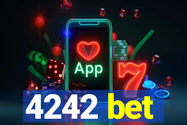 4242 bet